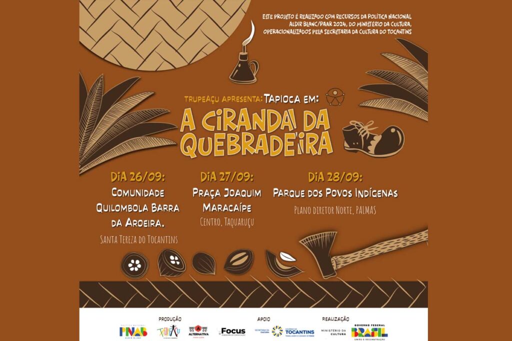 Espetáculo “A Ciranda da Quebradeira” homenageia mulheres quebradeiras de coco babaçu em Palmas e Taquaruçu