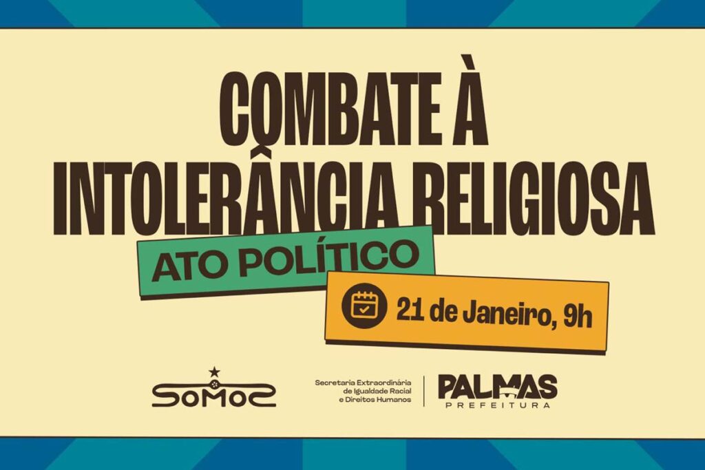 Ato do Coletivo SOMOS marca Dia Nacional de Combate à Intolerância Religiosa em Palmas